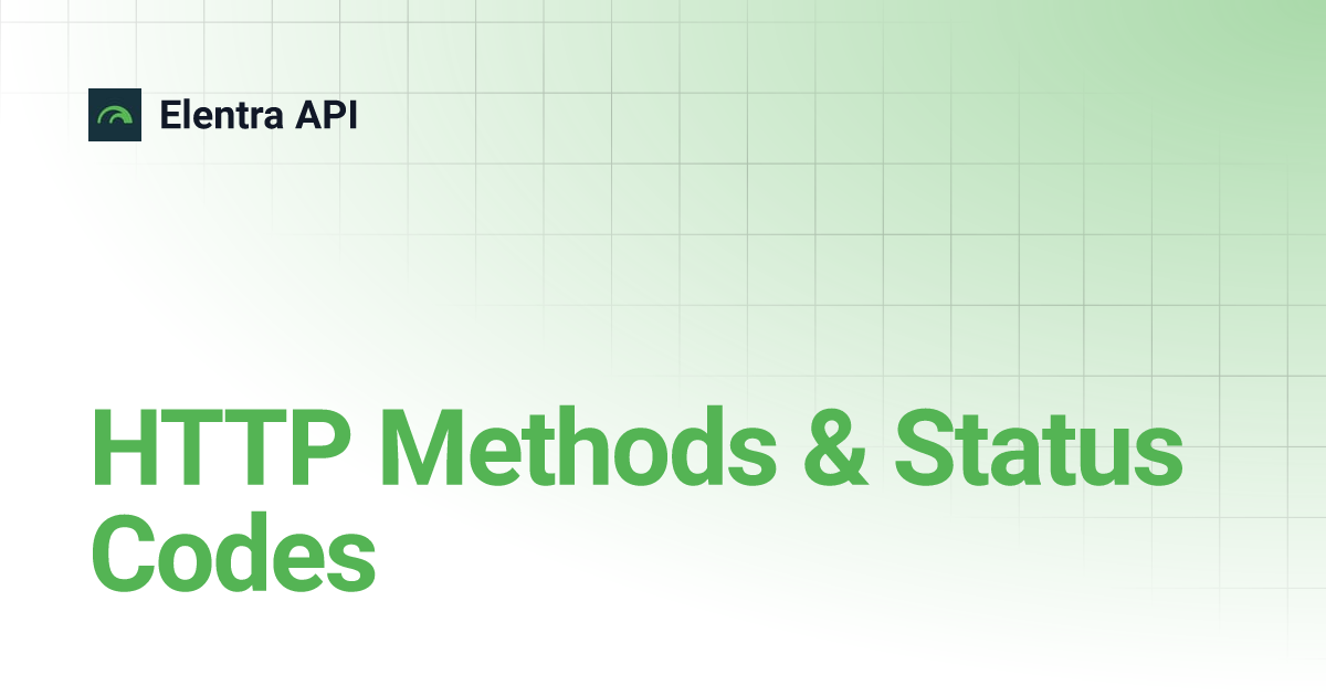 HTTP Methods & Status Codes | Elentra API