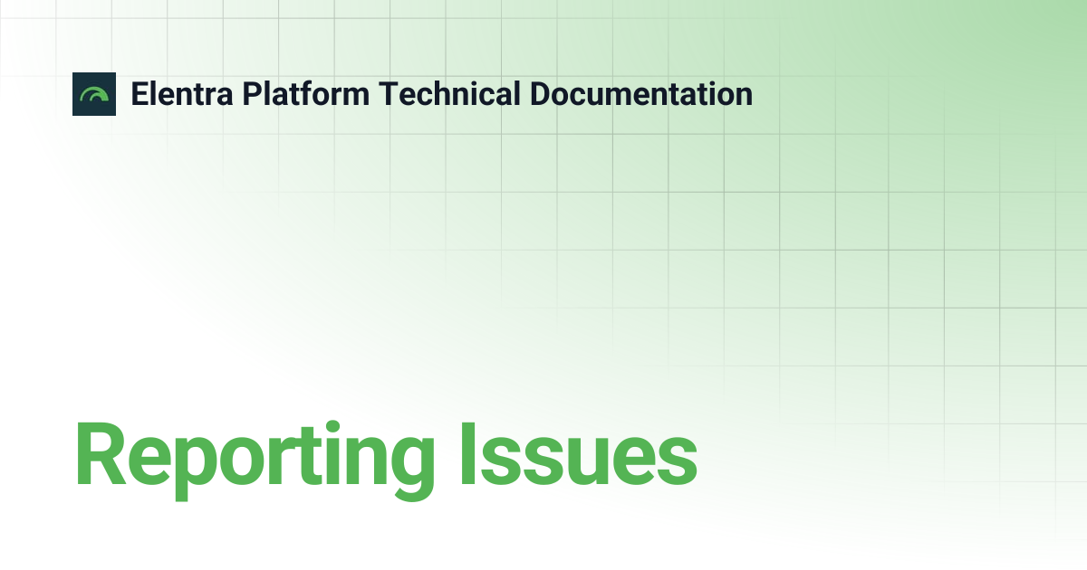Reporting Issues | Elentra Platform Technical Documentation