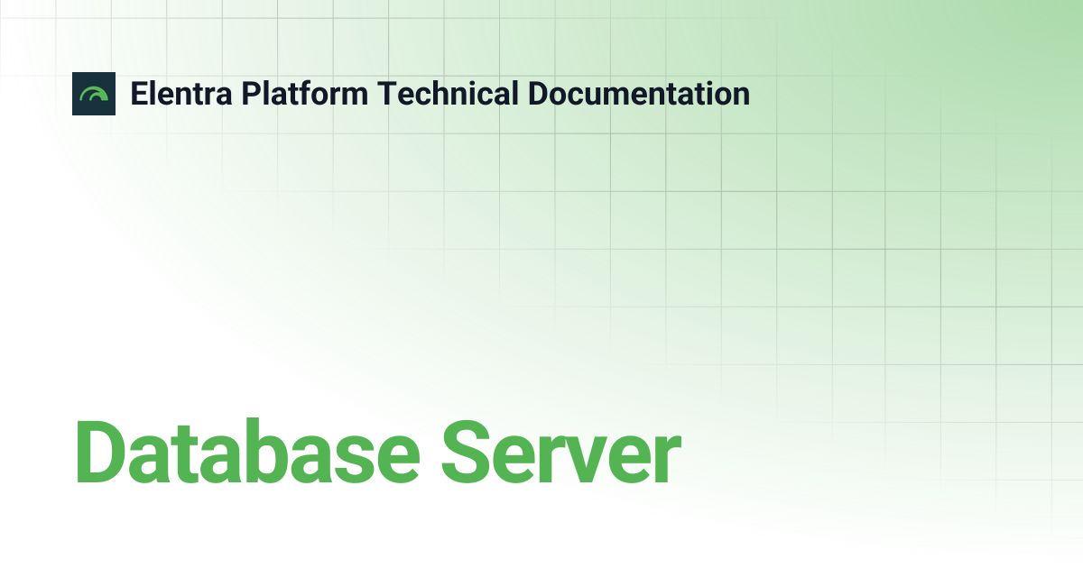 Database Server | Elentra Platform Technical Documentation