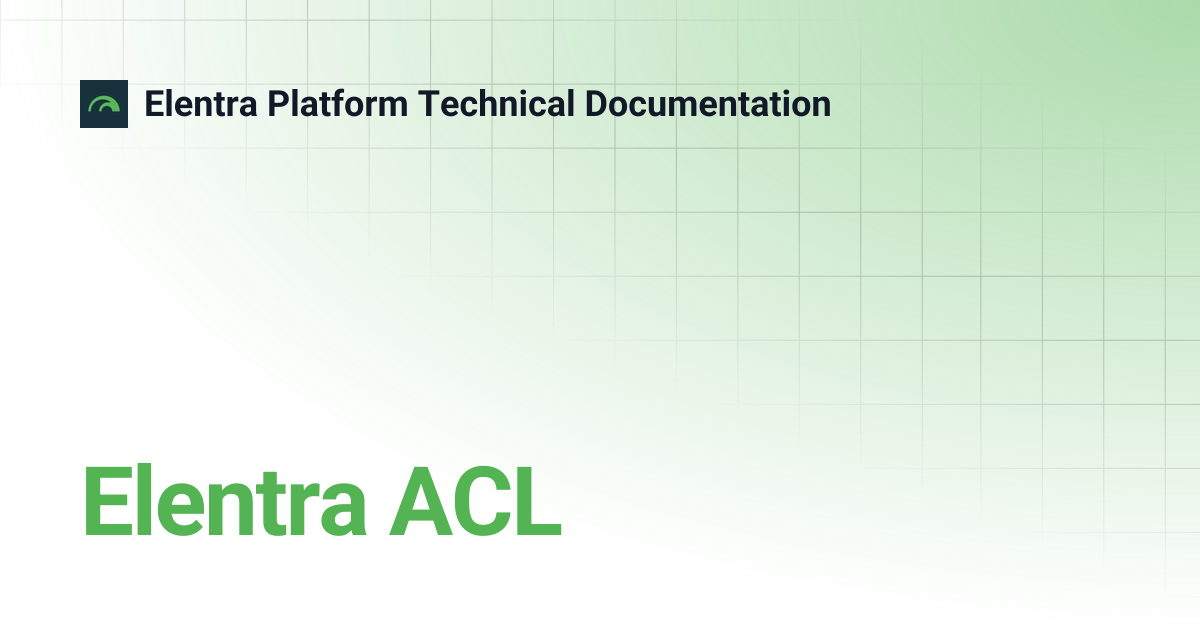 Elentra ACL | Elentra Platform Technical Documentation